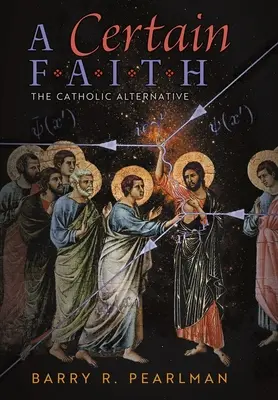 Istá viera: Katolícka alternatíva - A Certain Faith: The Catholic Alternative
