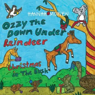 Ozzy the Down Under Reindeer (Sob dole pod zemou): Vianoce v buši - Ozzy the Down Under Reindeer: Christmas in the Bush