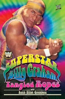 Superhviezda Billy Graham: Billy Billy: Zamotané laná - Superstar Billy Graham: Tangled Ropes