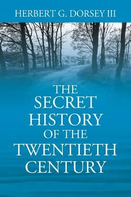 Tajné dejiny dvadsiateho storočia - The Secret History of the Twentieth Century