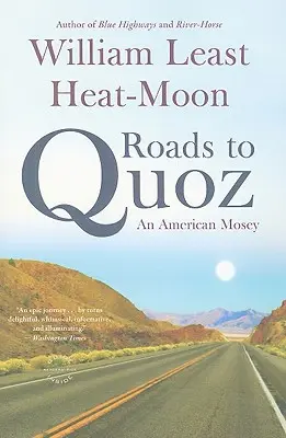 Cesty do Quozu: Americká cesta - Roads to Quoz: An American Mosey