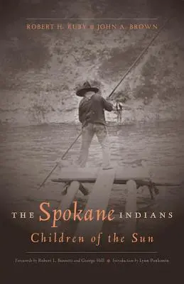 Indiáni zo Spokane: Deti slnka, rozšírené vydanie - The Spokane Indians: Children of the Sun, Expanded Edition