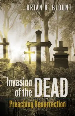 Invázia mŕtvych - Invasion of the Dead