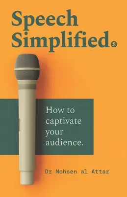 Zjednodušená reč: Ako zaujať publikum - Speech Simplified: How to captivate your audience