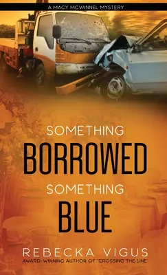 Niečo požičané, niečo modré - Something Borrowed, Something Blue