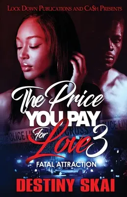 Cena, ktorú platíš za lásku 3 - The Price You Pay For Love 3