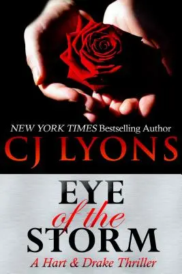 Oko búrky: Triller o Hartovej a Drakeovi - Eye of the Storm: A Hart and Drake Thriller