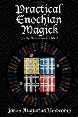 Praktická enochovská mágia - Practical Enochian Magick