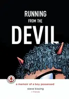 Útek pred diablom: (Grafický román) - Running from the Devil: A memoir of a boy possessed (Graphic Novel)