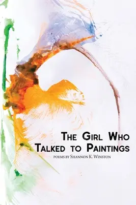 Dievča, ktoré hovorilo s obrazmi - The Girl Who Talked to Paintings