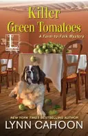 Vražedné zelené paradajky - Killer Green Tomatoes