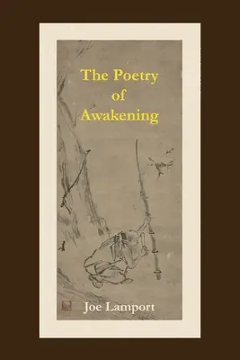 Poézia prebudenia: Antológia duchovnej čínskej poézie - The Poetry of Awakening: An Anthology of Spiritual Chinese Poetry