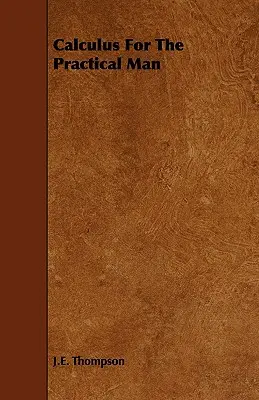 Výpočet pre praktického človeka - Calculus for the Practical Man
