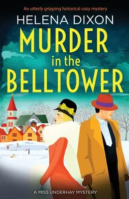 Vražda vo zvonici: Úplne napínavá historická záhada - Murder in the Belltower: An utterly gripping historical cozy mystery
