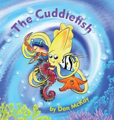 Objímacia rybka - The Cuddlefish