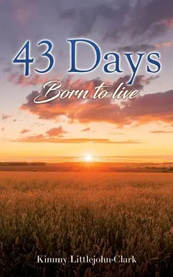 43 dní: Narodený, aby žil - 43 days: Born to live