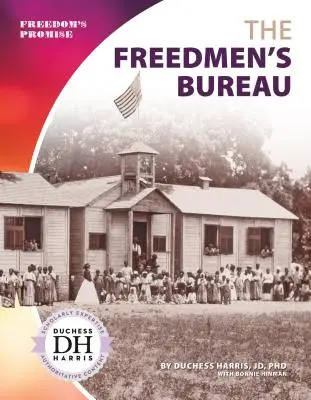 Úrad pre osloboditeľov - The Freedmen's Bureau