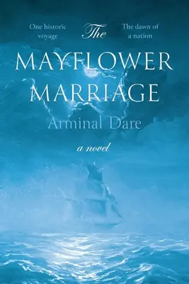 Manželstvo na Mayflower - The Mayflower Marriage