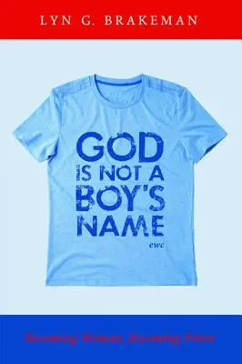 Boh nie je chlapčenské meno - God Is Not a Boy's Name