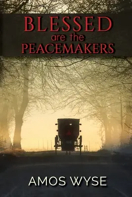 Blahoslavení tvorcovia pokoja - Blessed Are the Peacemakers
