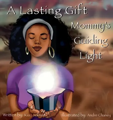 Trvalý dar: Mamičkino sprievodné svetlo - A Lasting Gift: Mommy's Guiding Light