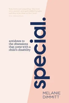 Špeciálne: Protiliek proti posadnutosti, ktorá prichádza s postihnutím dieťaťa - Special: Antidotes to the obsessions that comes with a child's disability