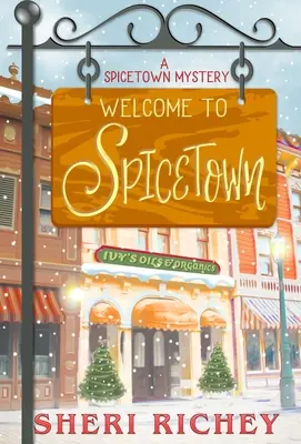Vitajte v Spicetowne: Záhada Spicetownu - Welcome to Spicetown: A Spicetown Mystery