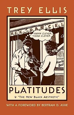 Frázy: a nová čierna estetika - Platitudes: & the New Black Aesthetic