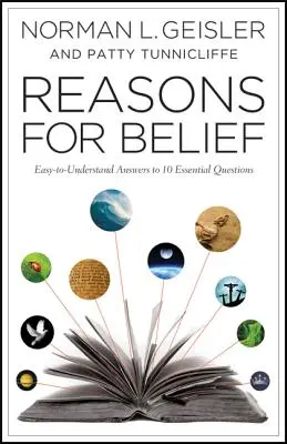 Dôvody pre vieru: Vyznanie viery: Jednoduché a zrozumiteľné odpovede na 10 základných otázok - Reasons for Belief: Easy-To-Understand Answers to 10 Essential Questions