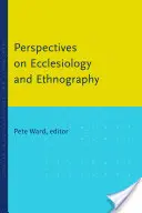 Perspektívy ekleziológie a etnografie - Perspectives on Ecclesiology and Ethnography