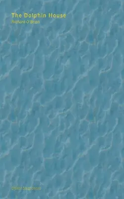 Dom delfínov - The Dolphin House