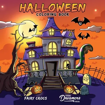 Halloweenska kniha na vyfarbovanie: Pre deti vo veku 4-8 rokov, 9-12 rokov - Halloween Coloring Book: For Kids Ages 4-8, 9-12