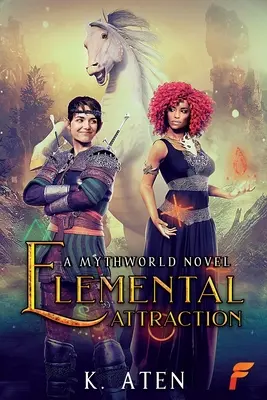 Príťažlivosť živlov - Elemental Attraction
