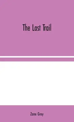Posledná stopa - The Last Trail
