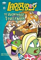 Larryboy a ohavný smetiak! - Larryboy and the Abominable Trashman!