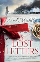 Stratené listy: Listy: absolútne srdcervúca vojnová fikcia o láske a rodinných tajomstvách - The Lost Letters: Absolutely heartbreaking wartime fiction about love and family secrets