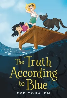 Pravda podľa modrej - The Truth According to Blue