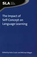 Vplyv sebapoznania na učenie sa jazykov - The Impact of Self-Concept on Language Learning