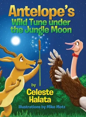 Antilopia divoká melódia pod mesiacom v džungli - Antelope's Wild Tune under the Jungle Moon