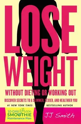 Schudnite bez diéty alebo cvičenia! - Lose Weight Without Dieting or Working Out!