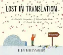 Stratené v preklade - Ilustrovaný zborník nepreložiteľných slov - Lost in Translation - An Illustrated Compendium of Untranslatable Words