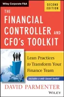Súbor nástrojov finančného kontrolóra a finančného riaditeľa: Šetrné postupy na transformáciu finančného tímu - The Financial Controller and Cfo's Toolkit: Lean Practices to Transform Your Finance Team
