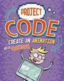 Vytvorenie animácie pomocou programu Scratch - Create An Animation with Scratch