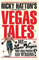 Príbehy z Vegas Rickyho Hattona - Ricky Hatton's Vegas Tales