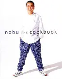 Nobu: kuchárska kniha - Nobu: The Cookbook