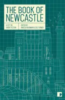 Kniha Newcastle - mesto v krátkej próze - Book of Newcastle - A City in Short Fiction