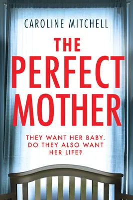 Dokonalá matka - The Perfect Mother