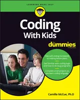 Pomoc deťom pri kódovaní pre hlupákov - Helping Kids with Coding for Dummies