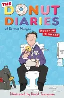 Donutové denníky: Pomsta je sladká - kniha druhá - Donut Diaries: Revenge is Sweet - Book Two