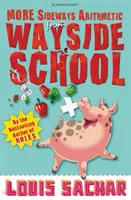 Viac bočnej aritmetiky z Wayside School - Viac ako 50 matematických hádaniek na potrápenie mozgu - More Sideways Arithmetic from Wayside School - More Than 50 Brainteasing Maths Puzzles